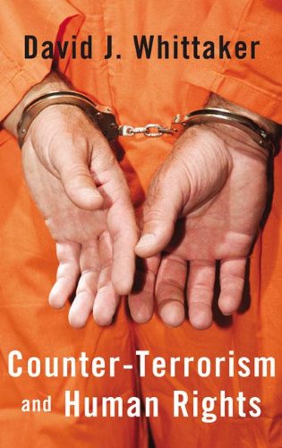 Counter-Terrorism and Human Rights (9781405899802) by Whittaker, David J.