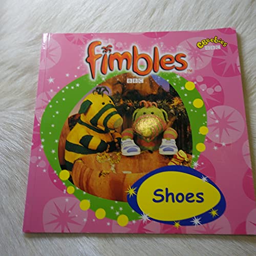 9781405900010: Shoes (Fimbles)