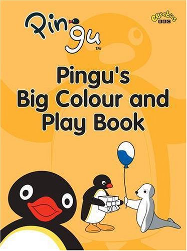 Pingu's Big Colour and Play Book (9781405900072) by BBC