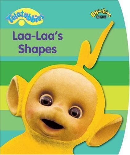 teletubbies: laa laa's shapes (9781405900379) by BBC