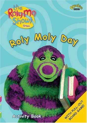 Roly Moly Day: Activity Book (Roly Mo Show) (9781405900416) by Unknown Author