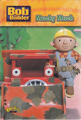 Beispielbild fr MUCKY MUCK (BOB THE BUILDER) zum Verkauf von Book Deals