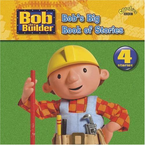 Beispielbild fr Bob's Big Book of Stories ("Bob the Builder") zum Verkauf von Reuseabook