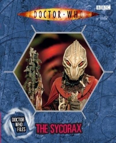 DOCTOR WHO FILES : THE SYCORAX Hardback Book - BBC