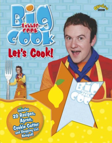 Big Cook Little Cook Lets Cook (9781405902533) by Bbc