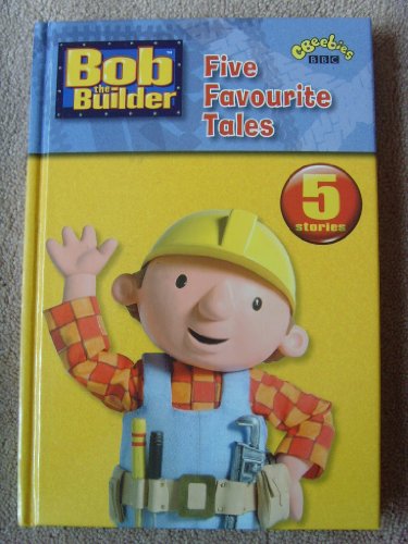 Stock image for Five Favourite Tales ( " Bob the Builder " ) for sale by MusicMagpie