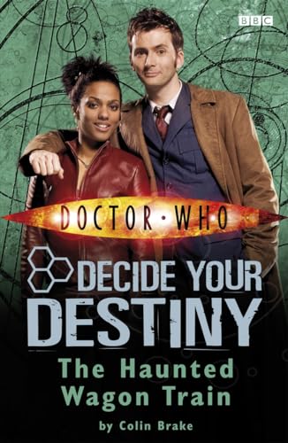 9781405903806: The Haunted Wagon Train: Decide Your Destiny No. 8 (Doctor Who)