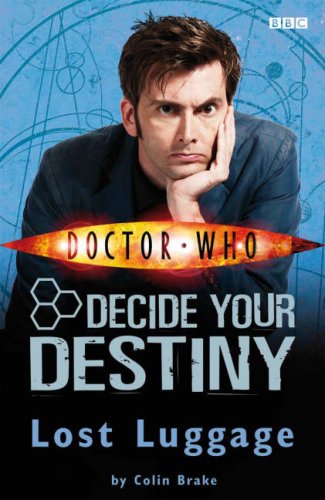 Imagen de archivo de Doctor Who: Lost Luggage: Decide Your Destiny: Story 1 a la venta por WorldofBooks