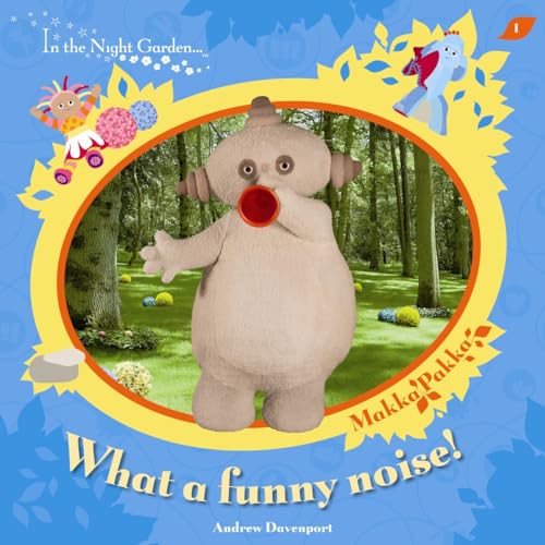 9781405904384: In The Night Garden: What a Funny Noise?: No. 41