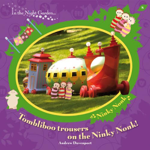 9781405904742: In The Night Garden: Tombliboo Trousers on the Ninky Nonk: No. 37