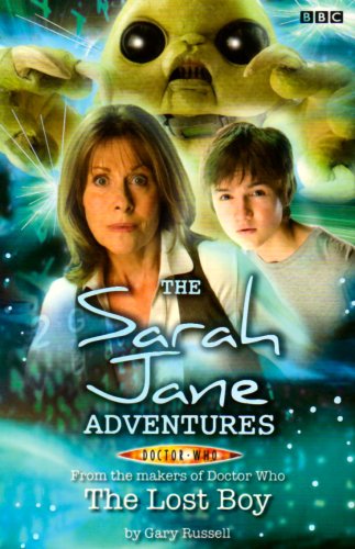 9781405905060: Sarah Jane Adventures: The Lost Boy