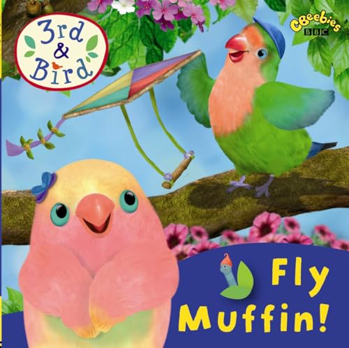 Beispielbild fr 3rd and Bird: Fly Muffin! zum Verkauf von WorldofBooks