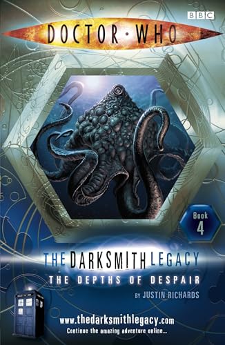 Stock image for Doctor Who: The Depths of Despair: The Darksmith Legacy: Book Four for sale by Bahamut Media