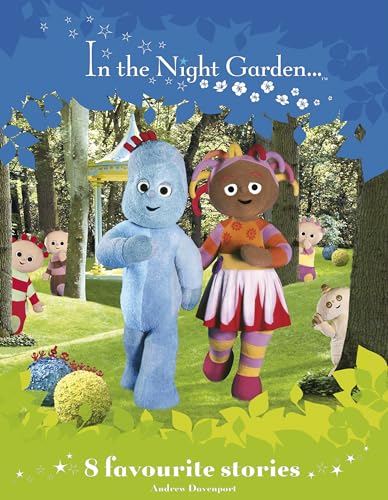 Imagen de archivo de In the Night Garden Story Treasury: 8 Favourite Stories a la venta por WorldofBooks