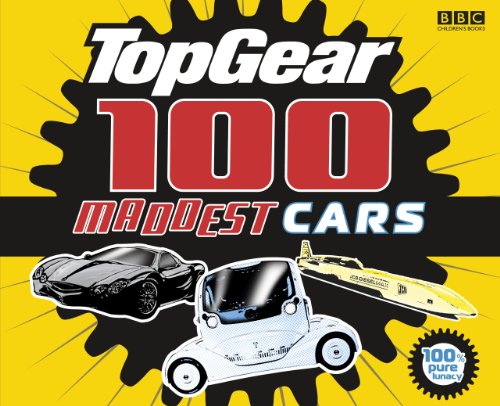 Imagen de archivo de Top Gear: 100 Maddest Cars a la venta por WorldofBooks