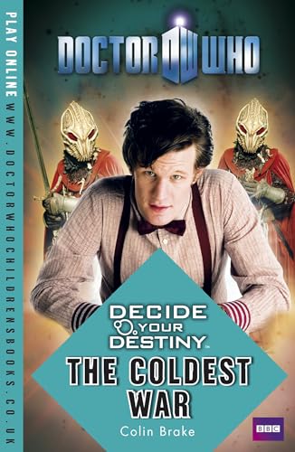 9781405908078: Doctor Who: Decide Your Destiny: The Coldest War