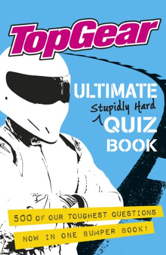 Beispielbild fr Top Gear Ultimate Stupidly Hard Quiz Book zum Verkauf von WorldofBooks