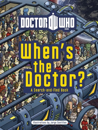 9781405908498: Doctor Who: When's the Doctor? [Lingua Inglese]