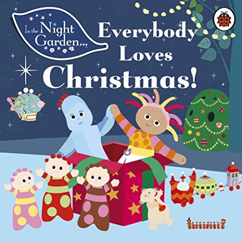 Beispielbild fr In the Night Garden: Everybody Loves Christmas! zum Verkauf von WorldofBooks