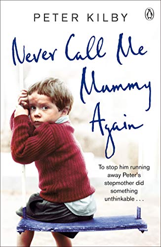 9781405909297: Never Call Me Mummy Again