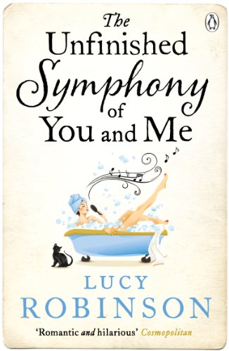 Beispielbild fr The Unfinished Symphony of You and Me zum Verkauf von WorldofBooks