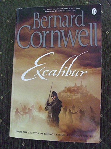 Stock image for Excalibur: A Novel of Arthur (Warlord Chronicles) for sale by WorldofBooks