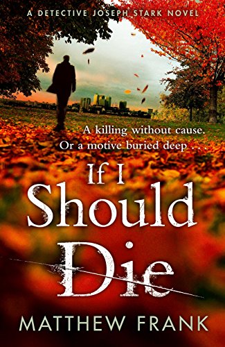 Stock image for If I Should Die (Joseph Stark) for sale by WorldofBooks