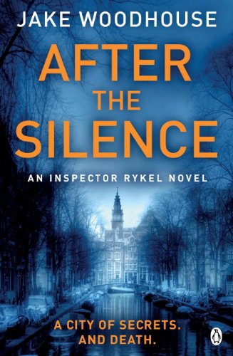 Stock image for After the Silence: Inspector Rykel Book 1 (Amsterdam Quartet with Inspector Jaap Rykel) for sale by WorldofBooks