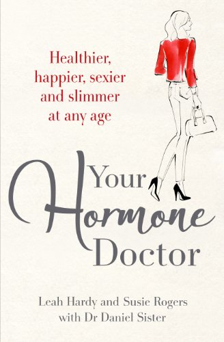 9781405915427: Your Hormone Doctor: Be healthier, happier, sexier and slimmer at any age
