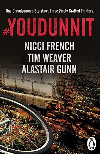 Stock image for #Youdunnit Nicci French Tim Weaver Alastair Gunn for sale by Irish Booksellers