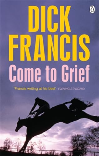 Come to Grief - Francis, Dick