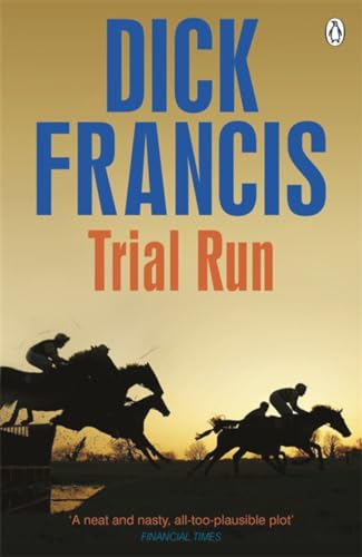 9781405916769: Trial Run (Francis Thriller)