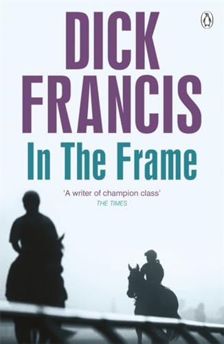 Imagen de archivo de In the Frame (Francis Thriller) a la venta por Hawking Books