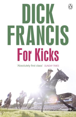 Beispielbild fr For Kicks (Francis Thriller) zum Verkauf von WorldofBooks