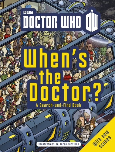 Beispielbild fr Doctor Who: When's The Doctor?: A Search-and-Find Book zum Verkauf von WorldofBooks