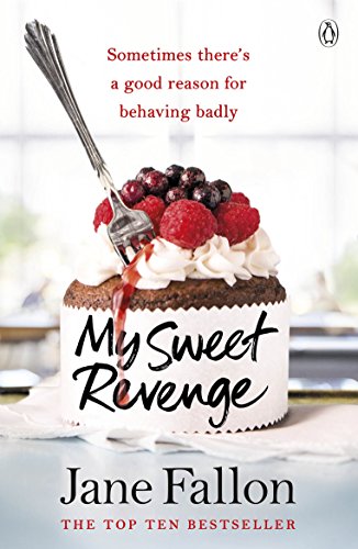 9781405917759: My Sweet Revenge: The deliciously fun and totally irresistible story of one woman’s quest to get even