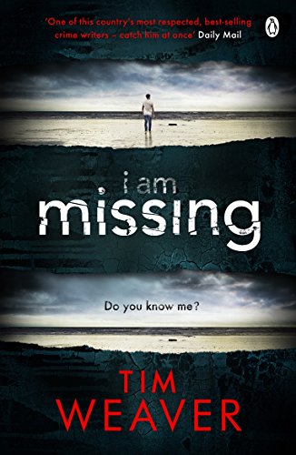 Imagen de stock para I Am Missing: The heart-stopping thriller from the Sunday Times bestselling author of No One Home (David Raker Missing Persons, 8)