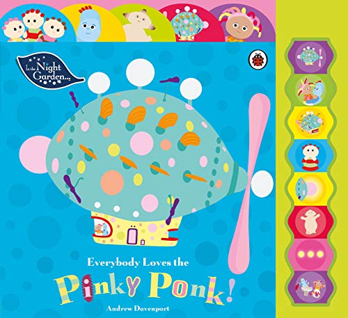 Imagen de archivo de In the Night Garden: Everybody Loves the Pinky Ponk! a la venta por WorldofBooks