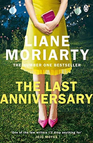 Beispielbild fr The Last Anniversary: From the bestselling author of Big Little Lies, now an award winning TV series zum Verkauf von WorldofBooks