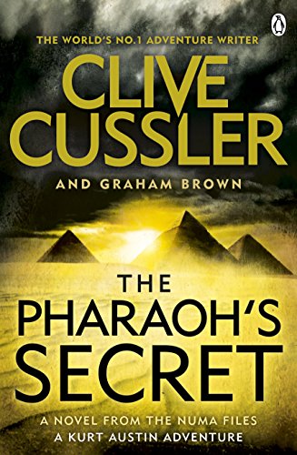 The Pharaoh's Secret : A Novel - Clive Cussler