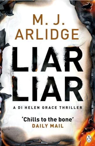 Liar Liar: DI Helen Grace 4 (Detective Inspector Helen Grace, 4) - M. J. Arlidge