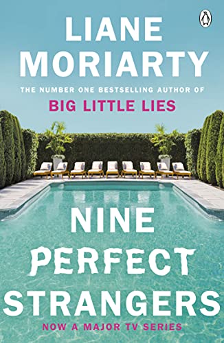 Beispielbild fr Nine Perfect Strangers: The Number One Sunday Times bestseller from the author of Big Little Lies zum Verkauf von The Maryland Book Bank