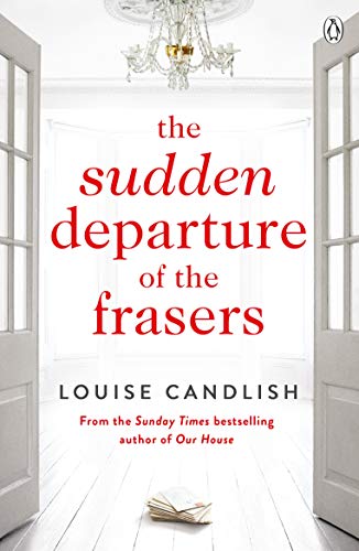 9781405919845: The Sudden Departure of the Frasers: From the author of ITV’s Our House starring Martin Compston and Tuppence Middleton