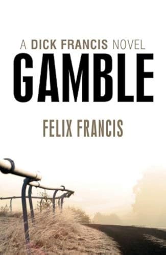 9781405920179: Gamble (Francis Thriller)