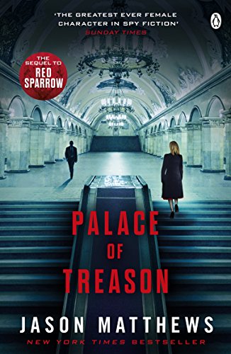 9781405920834: Palace of Treason: Discover what happens next after THE RED SPARROW, starring Jennifer Lawrence . . . (Red Sparrow Trilogy)