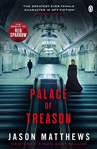 9781405920834: Palace of Treason: Discover what happens next after THE RED SPARROW, starring Jennifer Lawrence . . .