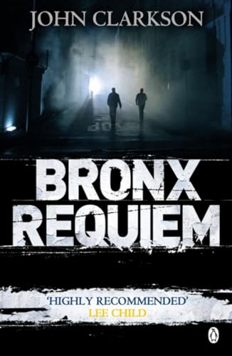 Stock image for Bronx Requiem: John Clarkson (James Beck) for sale by WorldofBooks