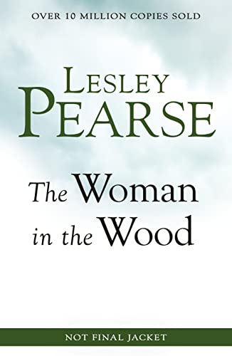 9781405921060: The Woman In The Wood: A missing teenager. An outcast woman in the woods. And a girl determined to find the truth. From The Sunday Times bestselling author
