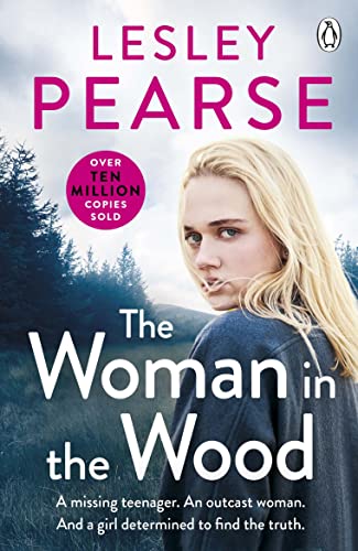 9781405921084: The Woman in the Wood: A missing teenager. An outcast woman. And a girl determined to find the truth . . . From the Sunday Times bestselling author