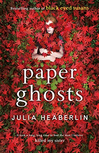 Imagen de archivo de Paper Ghosts: The unputdownable chilling thriller from The Sunday Times bestselling author of Black Eyed Susans a la venta por WorldofBooks